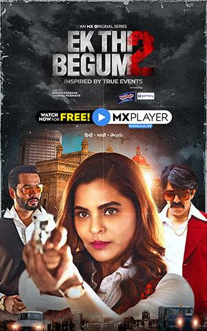 Ek Thi Begum (2021) Season 2 Hindi Complete MX Original WEB Series 480p | 720p | 1080p WEB-DL