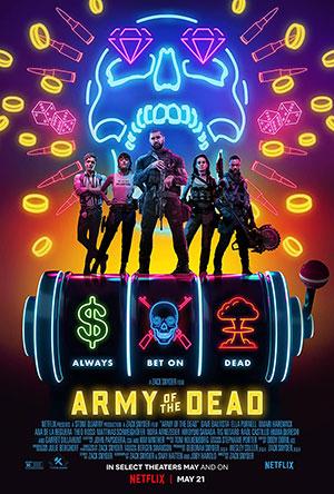 Army of the Dead (2021) Dual Audio {Hindi-English} 480p [500MB] | 720p [1GB] | 1080p [2GB]