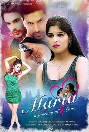 [18+] Mariya Journey Of Love (2021) Hindi Full Movie 480p [400MB] | 720p [1.2GB]