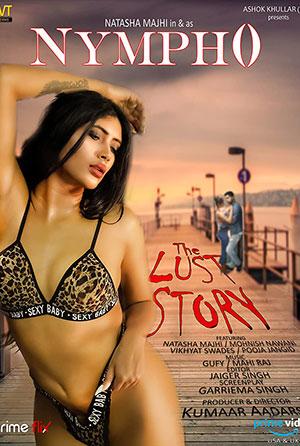 [18+] Nympho: The Lust Story (2021) Season 1 Hindi Complete AMZN WEB Series 480p | 720p HDRip