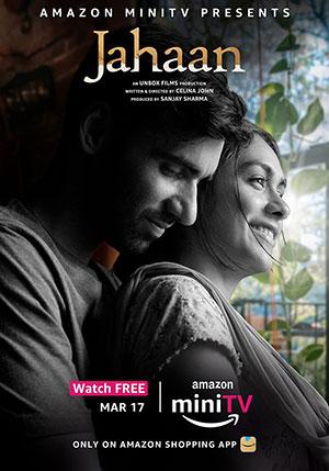 Jahaan (2022) Hindi miniTV Short Film WeB-DL 720p [270MB] | 1080p [650MB]