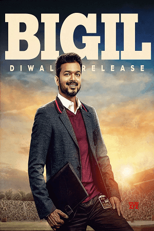 Bigil (2022) WEB-DL ORG. Hindi Dubbed Full Movie 480p [520MB] | 720p [1.5GB] | 1080p [2.4GB]