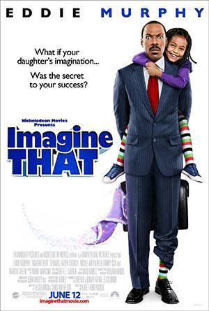 Imagine That (2009) Dual Audio [Hindi + English] WeB-DL 480p [350MB] | 720p [970MB] | 1080p [2.3GB]