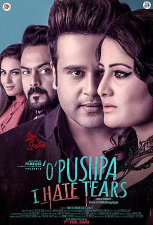 O Pushpa I Hate Tears (2020) HDRip Hindi Full Movie 480p [400MB] | 720p [1.2GB] | 1080p [2GB]