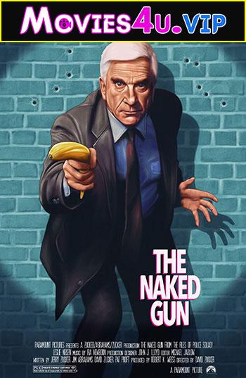 The Naked Gun (1988) Dual Audio {Hindi-English} 480p [300MB] | 720p [850MB] | 1080p [1.7GB]