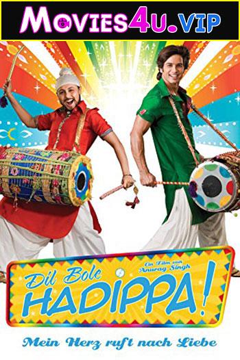 Dil Bole Hadippa (2009) BluRay Hindi Full Movie 480p [400MB] | 720p [1.3GB] | 1080p [4GB]