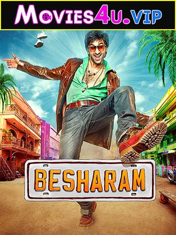 Besharam (2013) BluRay Hindi Full Movie 480p [400MB] | 720p [1.2GB] | 1080p [4GB]