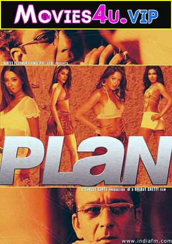 Plan (2004) Hindi Full Movie WEB-DL 480p [380MB] | 720p [1.3GB] | 1080p [3.7GB]