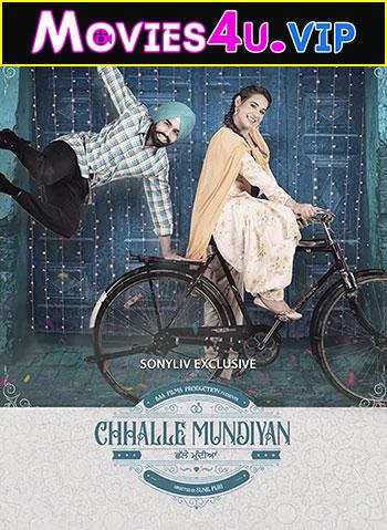 Chhalle Mundiyan (2022) Punjabi Full Movie WEB-DL 480p [450MB] | 720p [800MB] | 1080p [2.5GB]