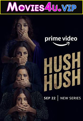 Hush Hush (Season 1) Hindi Complete Amazon Original Series 480p | 720p | 1080p WEB-DL