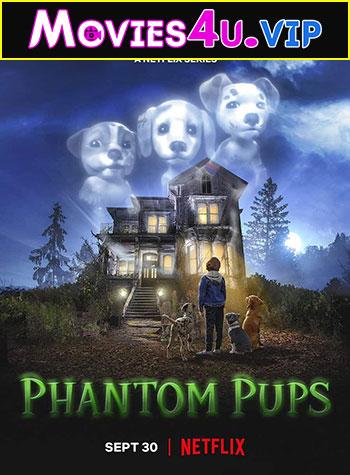 Phantom Pups (2022) Season 1 Dual Audio {Hindi-English} 720p 10Bit [220MB] WEB-DL