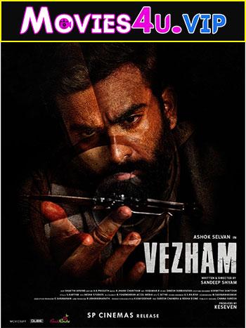 Vezham (2022) Hindi [HQ Dubbed] Full Movie WEB-DL 480p [400MB] | 720p [1GB] | 1080p [2GB]