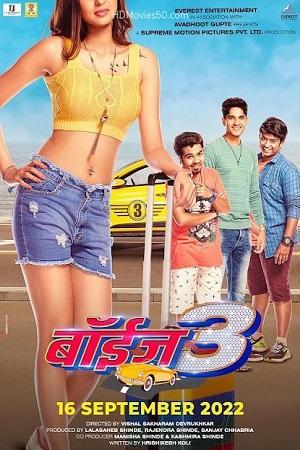 Boyz 3 (2022) Marathi Full Movie WEB-DL 480p [400MB] | 720p [1.1GB] | 1080p [2.2GB]