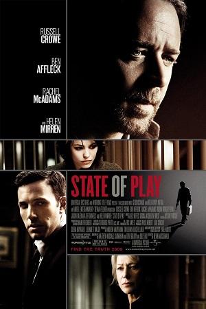 State of Play (2009) BluRay Dual Audio [Hindi ORG. + English] 480p [400MB] | 720p [1GB] | 1080p [2.5GB]