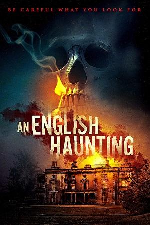 An English Haunting (2020) Dual Audio [Hindi + English] WeB-DL 480p [350MB] | 720p [960MB] | 1080p [1.2GB]