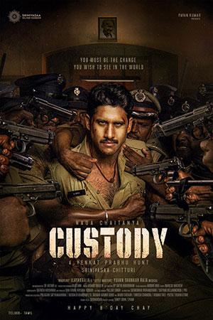 Custody (2023) Dual Audio {Hindi ORG. + Telugu} Full Movie 480p [480MB] | 720p [1.3GB] | 1080p [2.8GB] WEB-DL