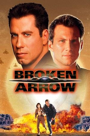 Broken Arrow (1996) BluRay Dual Audio {Hindi-English} 480p [350MB] | 720p [1GB] | 1080p [2.3GB]