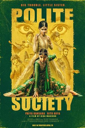 Polite Society (2023) Dual Audio [Hindi ORG. + English] AMZN WeB-DL 480p [450MB] | 720p [1GB] | 1080p [2.1GB] | 2160p 4K [9.8GB]