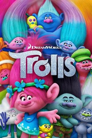 Trolls (2016) Dual Audio {Hindi-English} Full Movie WEB-DL 480p [300MB] | 720p [950MB] | 1080p [1.9GB]