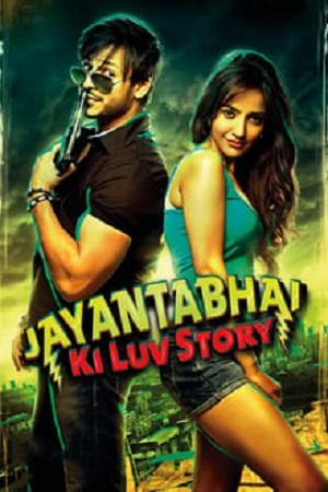 Jayantabhai Ki Luv Story (2013) Hindi Zee5 WebRip 480p [300MB] | 720p [1GB] | 1080p [2.6GB]