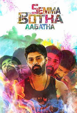 Semma Botha Aagathey (2018) WEB-DL ORG. Dual Audio [Hindi – Tamil] Full Movie 480p [450MB] | 720p [750MB] | 1080p [1.5GB]