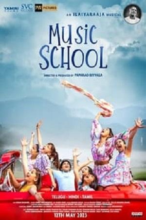 Music School (2023) Hindi AMZN WEB-DL 480p [420MB] | 720p [1.2GB] | 1080p [2.4GB]