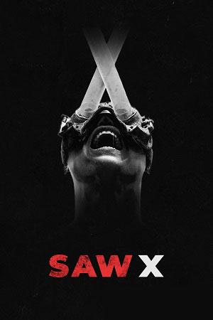 Saw X (2023) BluRay Dual Audio [Hindi ORG. + English] Full Movie 480p [500MB] | 720p [1.1GB] | 1080p [2.8GB]