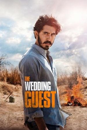 The Wedding Guest (2018) Dual Audio [Hindi + English] BluRay 480p [320MB] | 720p [900MB] | 1080p [2GB]