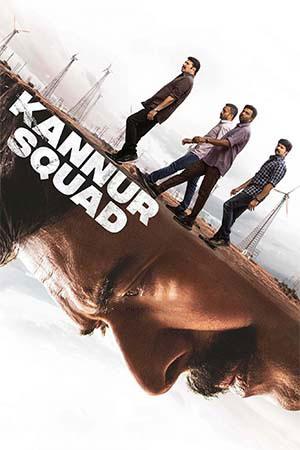 Kannur Squad (2023) Hindi ORG. & Multi Audios Full Movie WEB-DL 480p [500MB] | 720p [1.3GB] | 1080p [3.1GB]