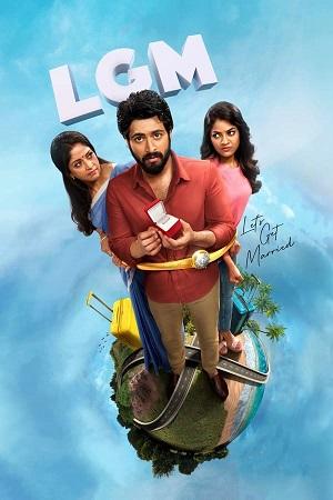 Let’s Get Married (2023) Dual Audio [Hindi  Tamil] WEB-DL 480p [400MB] | 720p [1.3GB] | 1080p [2.6GB]