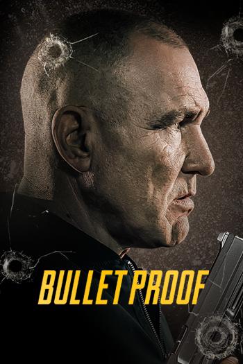 Bullet Proof (2022) BluRay Dual Audio {Hindi-English} 480p [350MB] | 720p [950MB] | 1080p [2GB]