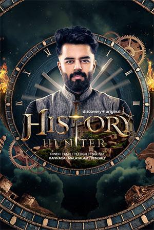 History Hunter (2023 – Tv Series) Season 1 PART-01 Complete Hindi WEB Series 480p | 720p | 1080p WEB-DL