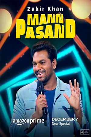 Zakir Khan: Mannpasand – Comedy Special (2023) WEB-DL Hindi [Stand-up] 480p [300MB] | 720p [850MB] | 1080p [1.8GB]