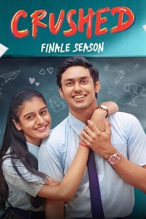 Crushed (2024) Season 4 Complete [Amazon MiniTv] Hindi WEB Series 480p | 720p | 1080p WEB-DL