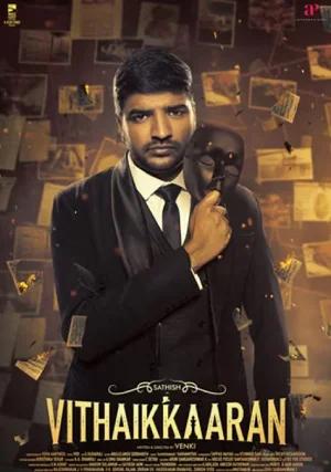 Vithaikkaran (2024) Tamil Full Movie WEB-DL 480p [420MB] | 720p [1.4GB] | 1080p [2.6GB] | 2160p 4K SDR [5.5GB]