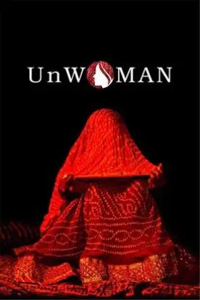 Unwoman (2023) Hindi Full Movie WEB-DL 480p [350MB] | 720p [1GB] | 1080p [2.2GB]