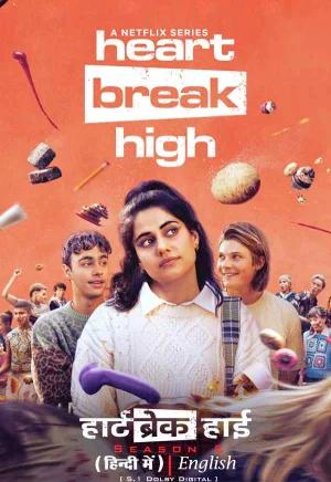 Heartbreak High (2022-2024) Season 1-2 Netflix Original Dual Audio {Hindi-English} 480p | 720p WEB-DL