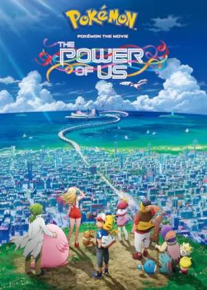 Pokémon the Movie: The Power of Us (2018) BluRay Multi Audio [Hindi ORG. + English + Tamil + Telugu] 480p [530MB] | 720p [1.1GB] | 1080p [2.1GB]