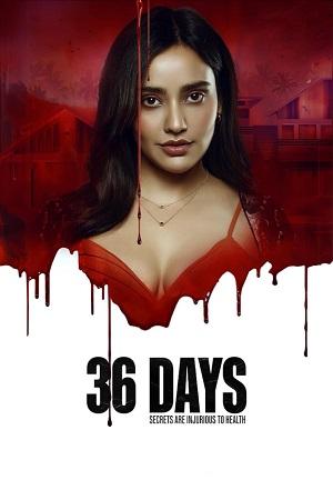 36 Days (2024) Season 1 SonyLIV Original [Hindi + Multi Audio] WEB Series 480p | 720p | 1080p WEB-DL