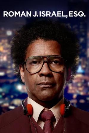 Roman J. Israel, Esq. (2017) BluRay Dual Audio [Hindi ORG. + English] Full Movie 480p [400MB] | 720p [1.1GB] | 1080p [2.5GB]