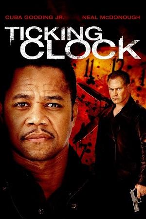 Ticking Clock (2011) BluRay Dual Audio [Hindi ORG. + English] 480p [550MB] | 720p [1GB] | 1080p [2.2GB]