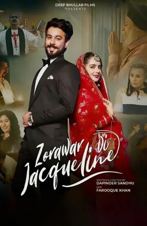 Zorawar Di Jacqueline (2023) Hindi WEB-DL Full Movie 480p [500MB] | 720p [1.2GB] | 1080p [2.8GB]