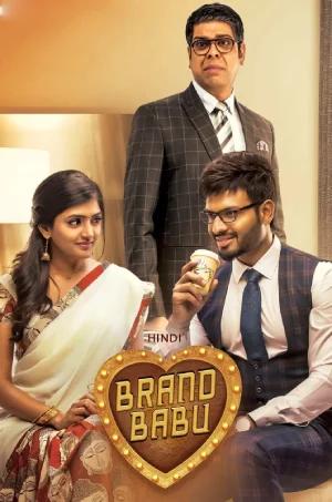 Brand Babu (2018) WEB-DL Dual Audio [Hindi ORG. + Telugu] Full Movie 480p [450MB] | 720p [1.1GB] | 1080p [2.2GB]