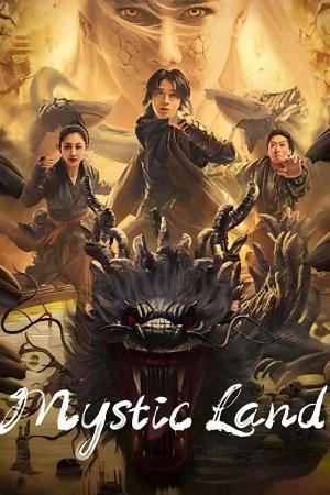 Mystic Land (2023) WEB-DL Multi Audio [Hindi ORG. + English + Tamil + Telugu] Full Movie 480p [500MB] | 720p [1.1GB] | 1080p [1.8GB]