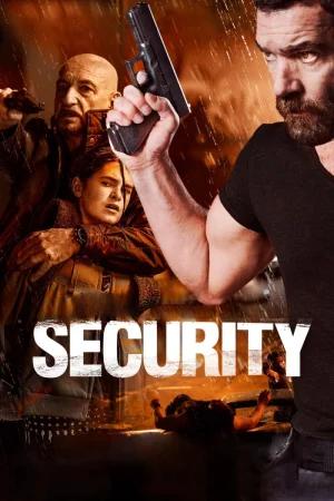 Security (2017) BluRay Dual Audio [Hindi ORG. + English] Full Movie 480p [350MB] | 720p [900MB] | 1080p [1.9GB]