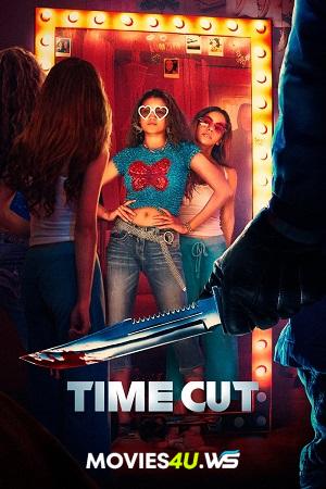 Time Cut (2024) WEB-DL Multi Audio [Hindi ORG. + English + Tamil + Telugu] Full Movie 480p [550MB] | 720p [1GB] | 1080p [1.7GB]